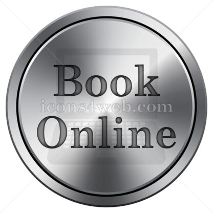 Book online icon. Round icon imitating metal. Book online icon. - Website icons