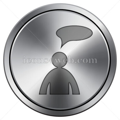 Comments icon. Round icon imitating metal. – man with bubble - Website icons