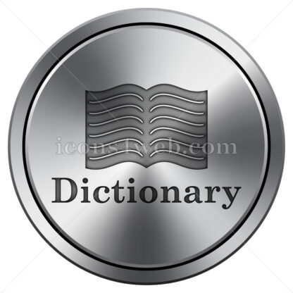 Dictionary icon. Round icon imitating metal. - Website icons