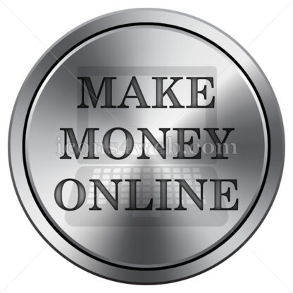 Make money online icon. Round icon imitating metal. - Website icons