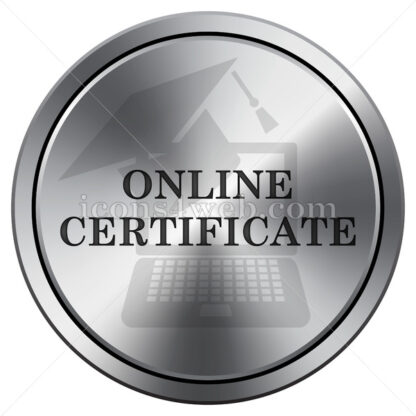 Online certificate icon. Round icon imitating metal. - Website icons