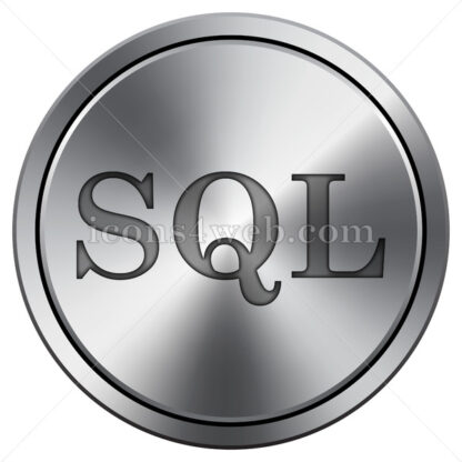 SQL icon. Round icon imitating metal. - Website icons