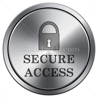 Secure access icon. Round icon imitating metal. Secure access button - Website icons