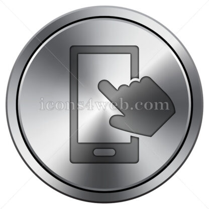Smartphone with hand icon. Round icon imitating metal. - Website icons