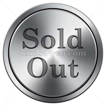 Sold out icon. Round icon imitating metal. - Website icons