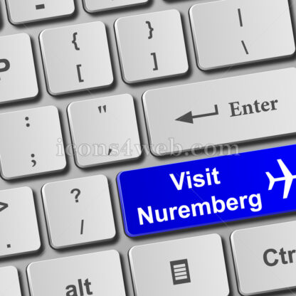 Visit Nuremberg keyboard button. Buy online tickets concept to Nuremberg - Website icons