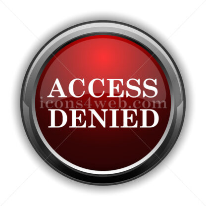 Access denied icon. Red glossy web icon with shadow - Icons for website