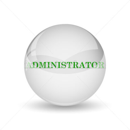 Administrator glossy icon. Administrator glossy button - Website icons