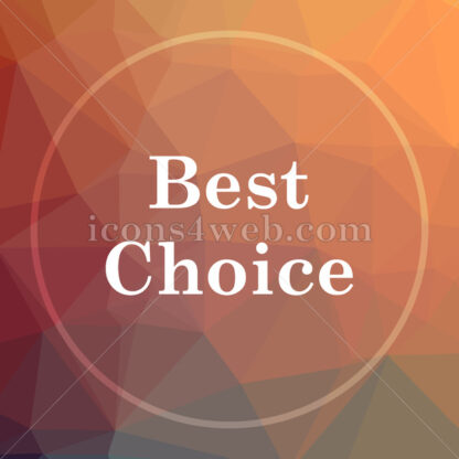 Best choice low poly icon. Website low poly icon - Website icons