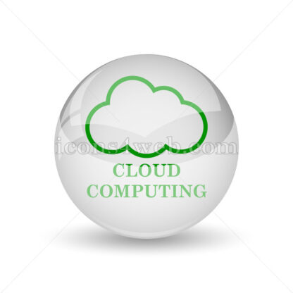 Cloud computing glossy icon. Cloud computing glossy button - Website icons