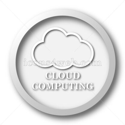 Cloud computing white icon. Cloud computing white button - Website icons