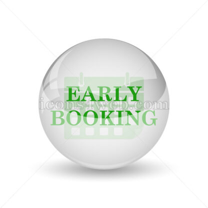 Early booking glossy icon. Early booking glossy button - Website icons