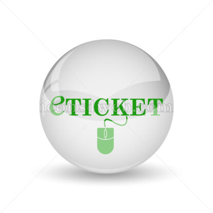 Eticket glossy icon. Eticket glossy button - Website icons