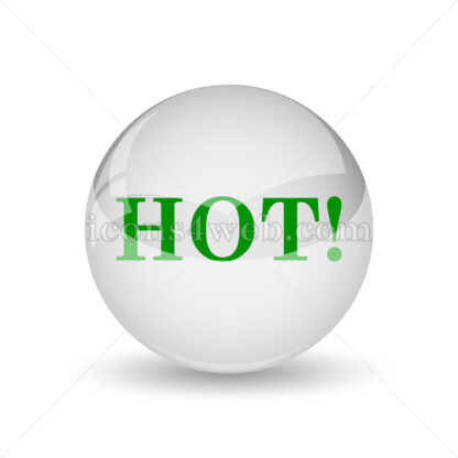 Hot glossy icon. Hot glossy button - Website icons