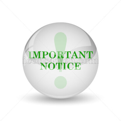 Important notice glossy icon. Important notice glossy button - Website icons
