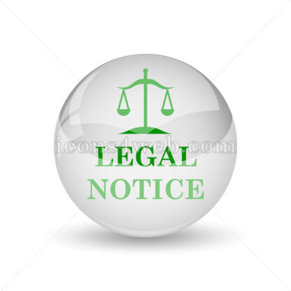 Legal notice glossy icon. Legal notice glossy button - Website icons