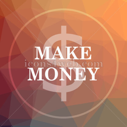 Make money low poly icon. Website low poly icon - Website icons