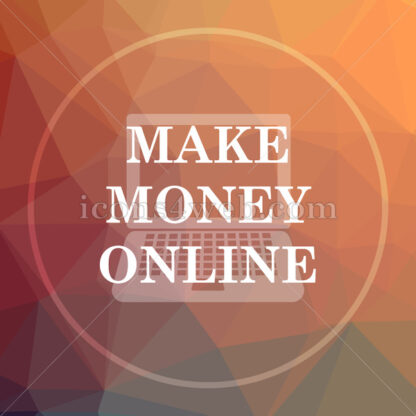 Make money online low poly icon. Website low poly icon - Website icons