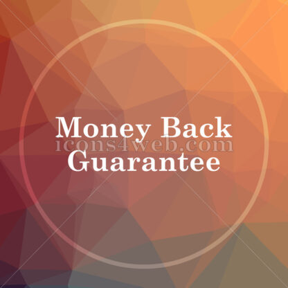 Money back guarantee low poly icon. Website low poly icon - Website icons