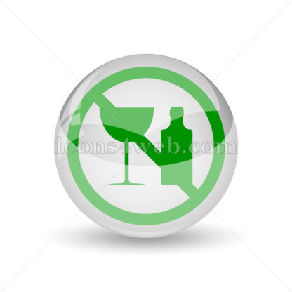 No alcohol glossy icon. No alcohol glossy button - Website icons