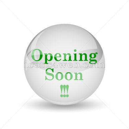 Opening soon glossy icon. Opening soon glossy button - Website icons