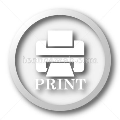 Printer with word PRINT white icon. Printer with word PRINT white button - Website icons