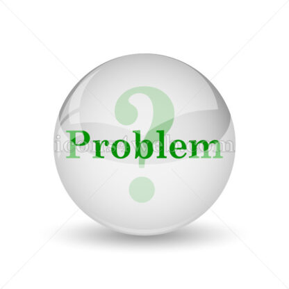 Problem glossy icon. Problem glossy button - Website icons