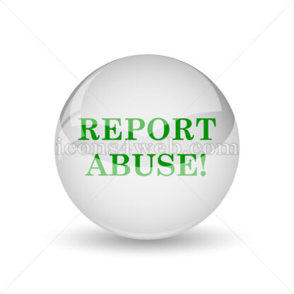 Report abuse glossy icon. Report abuse glossy button - Website icons