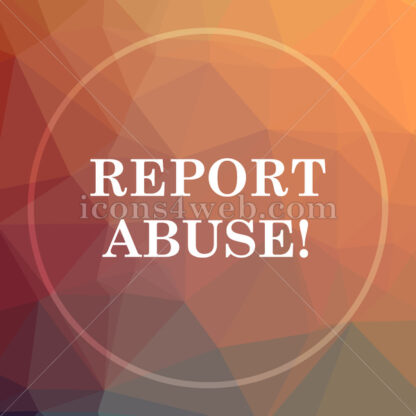 Report abuse low poly icon. Website low poly icon - Website icons