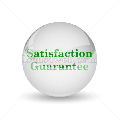 Satisfaction guarantee glossy icon. Satisfaction guarantee glossy button - Website icons