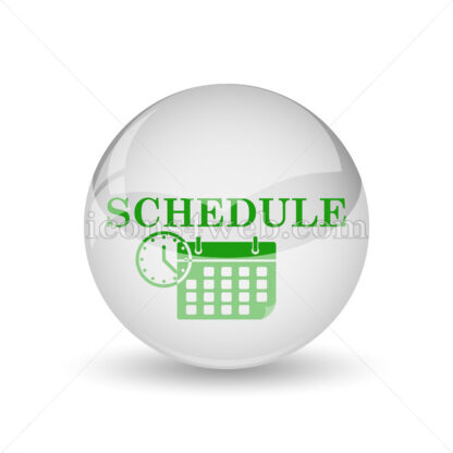 Schedule glossy icon. Schedule glossy button - Website icons