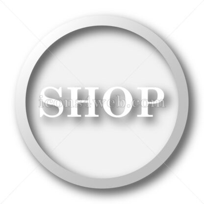 Shop white icon. Shop white button - Website icons