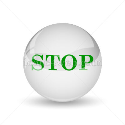 Stop glossy icon. Stop glossy button - Website icons