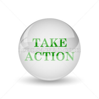 Take action glossy icon. Take action glossy button - Website icons