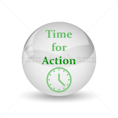 Time for action glossy icon. Time for action glossy button - Website icons