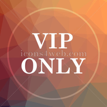 VIP only low poly icon. Website low poly icon - Website icons