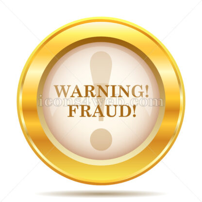Warning fraud golden button - Website icons