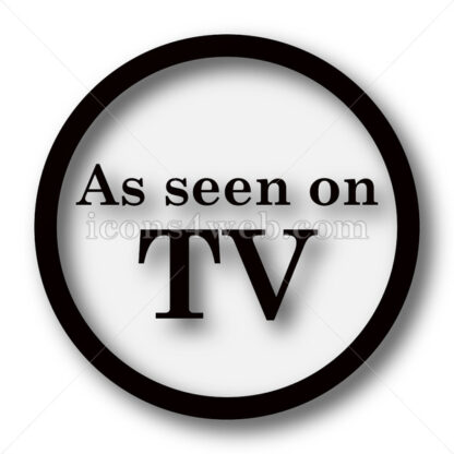 As seen on TV simple icon. As seen on TV simple button. - Website icons