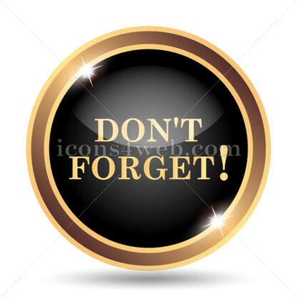 Don’t forget, reminder gold icon. - Website icons