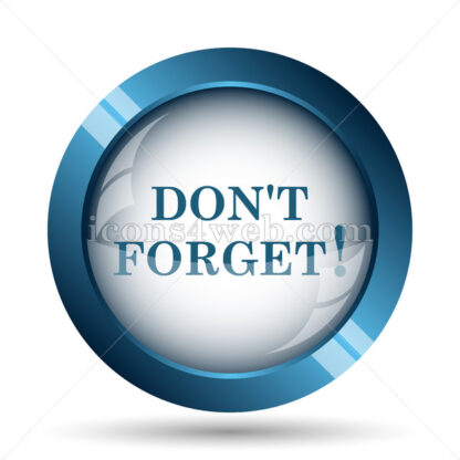 Don’t forget, reminder image icon. - Website icons