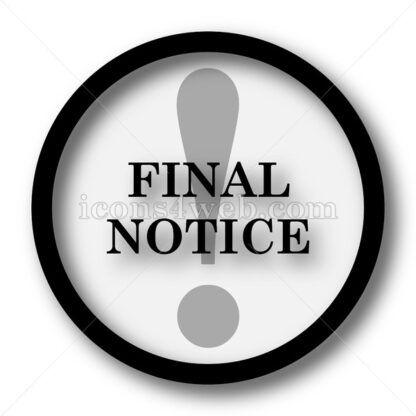 Final notice simple icon. Final notice simple button. - Website icons