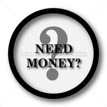 Need money simple icon. Need money simple button. - Website icons