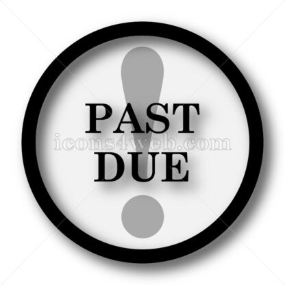 Past due simple icon. Past due simple button. - Website icons