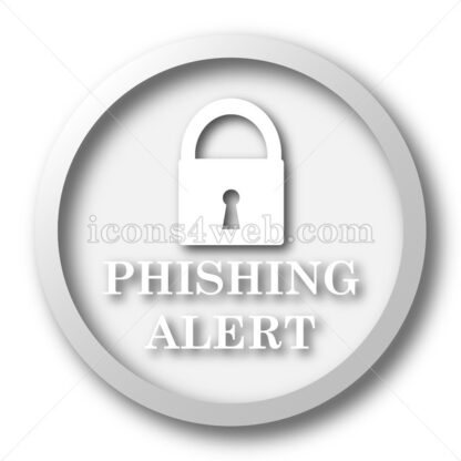 Phishing alert white icon. Phishing alert white button - Website icons
