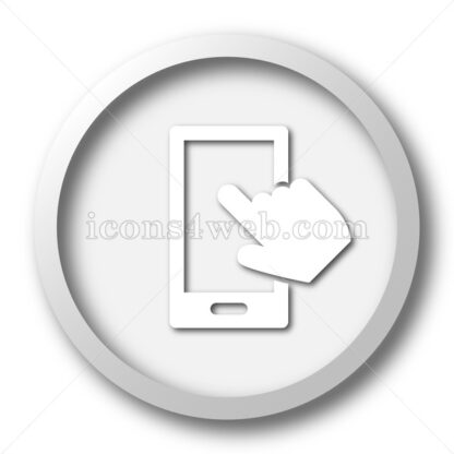 Smartphone with hand white icon button - Icons for website
