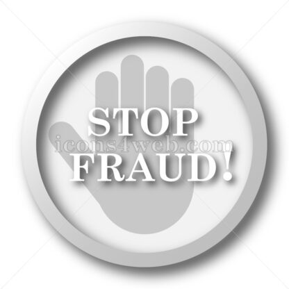 Stop fraud white icon. Stop fraud white button - Website icons