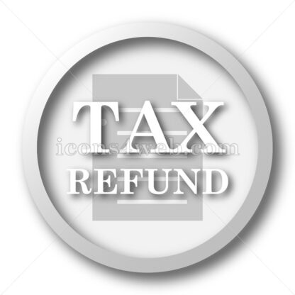 Tax refund white icon. Tax refund white button - Website icons