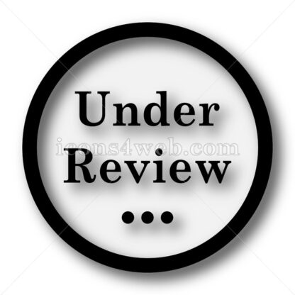 Under review simple icon. Under review simple button. - Website icons