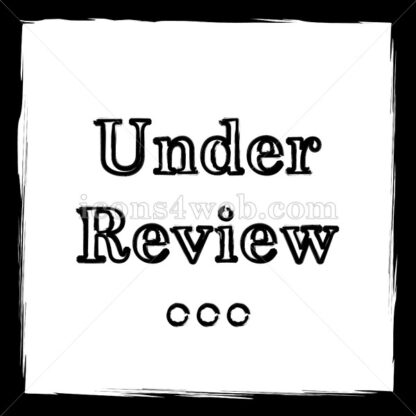 Under review sketch icon. - Website icons