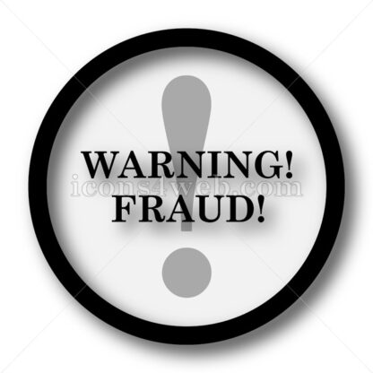 Warning fraud simple icon. Warning fraud simple button. - Website icons